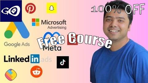 Free Coupon 1 Course For 11 Ads Platforms 2025: Learn Paid Advertising! [100% OFF]