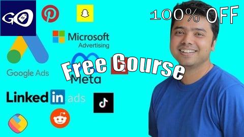 Free Coupon 11 Top Ads Platforms in 1 Course 2025: Excel in Paid Ads! [100% OFF]