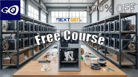 Free Coupon 3D Printing Business & Side Hustle Masterclass [100% OFF]