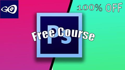 Free Coupon Adobe Photoshop CC Crash Course Learn Photoshop In Two Hour [100% OFF]
