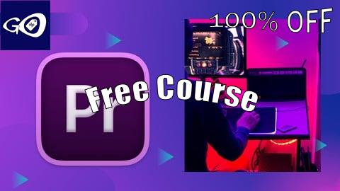 Free Coupon Adobe Premiere Pro for Content Creators and YouTubers [100% OFF]
