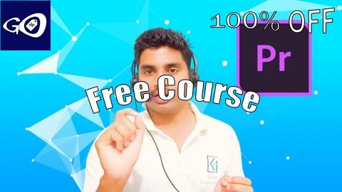 Free Coupon Adobe Premiere Pro: Video editing Basics to Master [100% OFF]