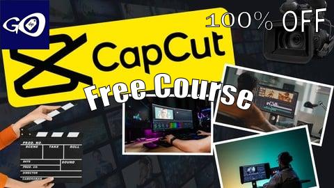 Free Coupon Advanced CapCut Masterclass: Complete Video Editing Guide [100% OFF]