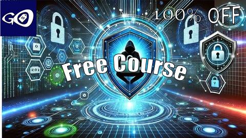 Free Coupon Advanced Cybersecurity & Ethical Hacking: Tools & Techniques [100% OFF]