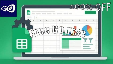 Free Coupon Advanced Google Sheets: Automate, Analyze & Build Dashboards [100% OFF]