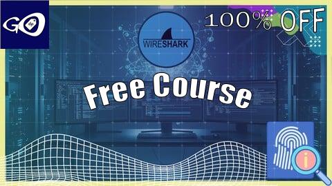 Free Coupon Advanced Wireshark for Threat Hunting and Network Forensics [100% OFF]