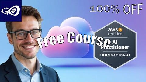 Free Coupon AWS Certified AI Practitioner AIF-C01 Practice Exams 2025 [100% OFF]