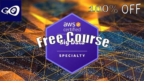 Free Coupon AWS Certified Big Data - Specialty (BDS-C00) Exam [100% OFF]