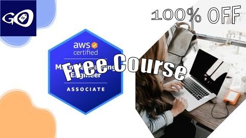 Free Coupon AWS Certified Machine Learning Engineer Associate Prep Exams [100% OFF]