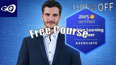 Free Coupon AWS Machine Learning Engineer Associate — Complete Bootcamp [100% OFF]