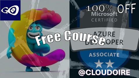 Free Coupon AZ-204: Developing Solutions for Microsoft Azure - May 2025 [100% OFF]