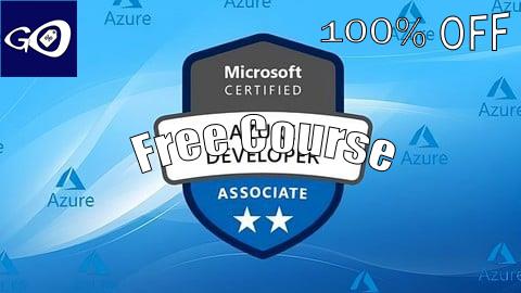 Free Coupon AZ-204 : Microsoft Certified Azure Developer [100% OFF]