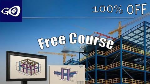 Free Coupon BIM | Structural Steel Detailing Course | Zero to Hero [100% OFF]