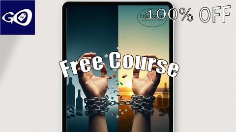 Free Coupon Breaking Free: Overcoming Alcohol & Drug Addiction [100% OFF]