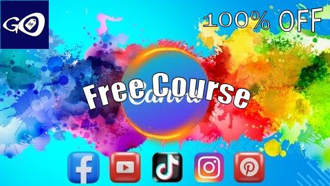 Free Coupon Canva for Social Media: Zero to Hero Graphic Design in Canva [100% OFF]