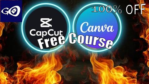 Free Coupon CapCut and Canva Masterclass Graphic Design With Video Edit [100% OFF]