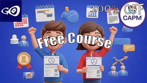 Free Coupon Certified Associate in Project Management CAPM Course 2025 [100% OFF]