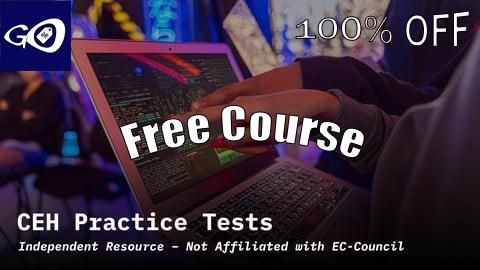 Free Coupon Certified Ethical Hacking Practice Exams (Independent) [100% OFF]