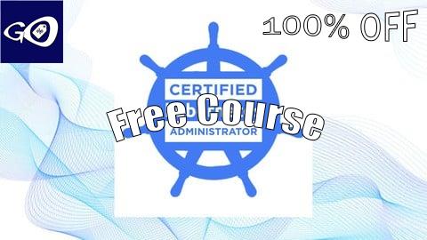 Free Coupon Certified Kubernetes Administrator (CKA) PRACTICE EXAM [100% OFF]