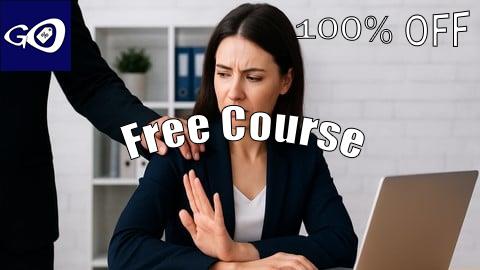 Free Coupon Certified Workplace Harassment Prevention: The POSH Act,2013 [100% OFF]