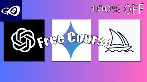 Free Coupon ChatGPT, Midjourney & Gemini - GenAI Masterclass 2025 [100% OFF]