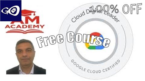 Free Coupon Cloud Digital Leader - Google Certification Exam [100% OFF]