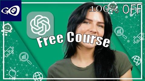 Free Coupon Complete ChatGPT Masterclass: From Beginner to Advanced [100% OFF]