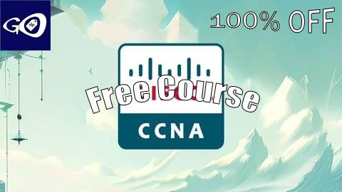 Free Coupon Complete Exam Preparation for CCNA - Practice Tests & Guide [100% OFF]