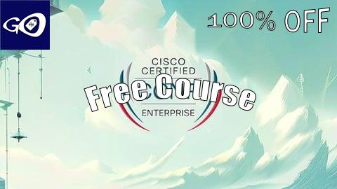 Free Coupon Complete Exam Preparation for CCNP 350-401 - Practice Tests [100% OFF]