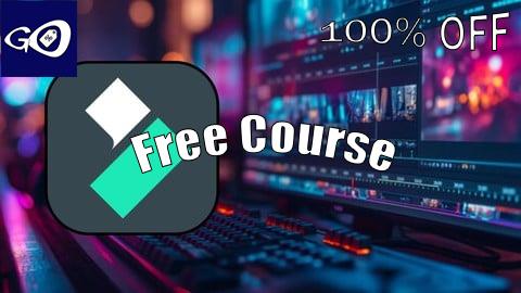 Free Coupon Complete Filmora Video Editing Course : Zero to Pro Editor [100% OFF]