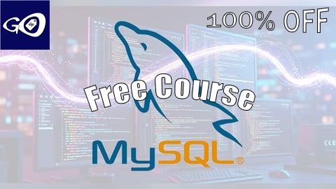 Free Coupon Complete MySQL Bootcamp: Learn SQL Step by Step [100% OFF]