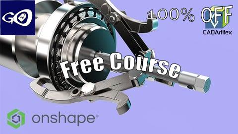 Free Coupon Complete Onshape for Beginners: Project-Based Approach [100% OFF]
