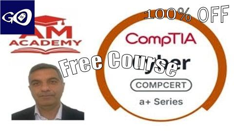 Free Coupon CompTIA A+ Cyber Certification Practice Tests & Training [100% OFF]