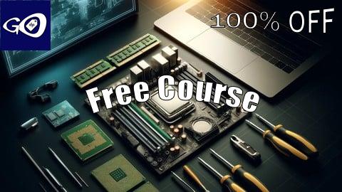 Free Coupon CompTIA A+ Mastery: Motherboards, Processors, and Memory [100% OFF]