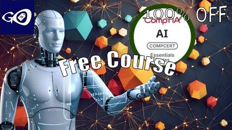 Free Coupon CompTIA AI Essentials: Understanding AI in Everyday Life [100% OFF]