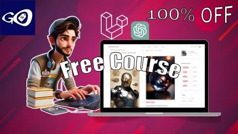Free Coupon Crea tu Propio Blog con Laravel + ChatGPT: De Cero a Experto [100% OFF]