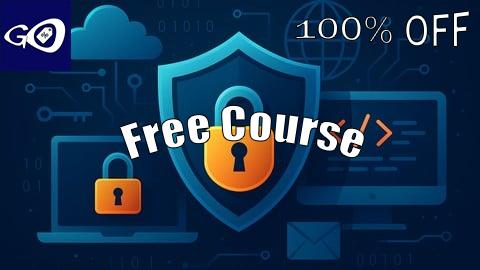 Free Coupon Cybersecurity 101: Foundations for Absolute Beginners [100% OFF]