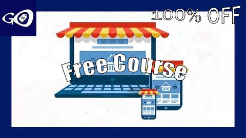 Free Coupon Cómo Crear Una Tienda Online Desde Cero Para Principiantes [100% OFF]