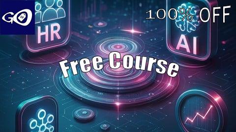 Free Coupon Digital Transformation in HR: Leveraging AI & Analytics [100% OFF]