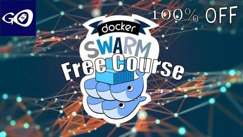 Free Coupon Docker MasterClass : Docker - Compose - SWARM - DevOps [100% OFF]