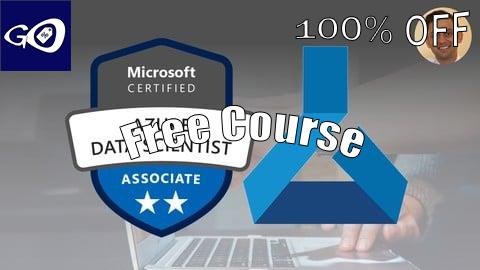 Free Coupon DP-100 Azure Data Scientist Associate Complete Exam Guide [100% OFF]