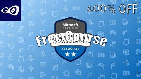 Free Coupon DP-100: Azure Data Scientist Associate Practice Tests 2025 [100% OFF]