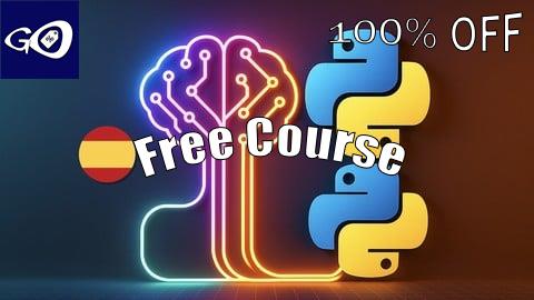 Free Coupon [ES] Desarrollo IA y Python: Megaclase con 300+ Proyectos [100% OFF]