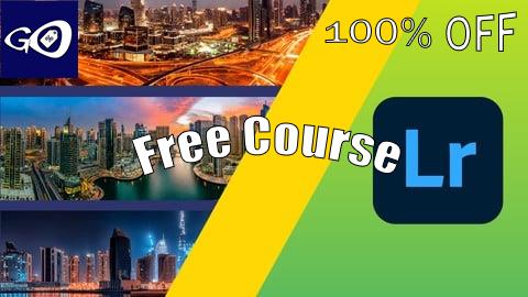 Free Coupon Essential Adobe Lightroom Course for Photo Editing [100% OFF]