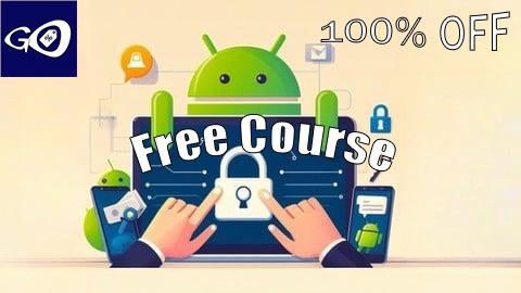 Free Coupon Ethical Hacking: Hack Android [100% OFF]