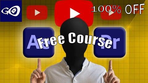 Free Coupon Faceless YouTube Mastery: Premiere Pro & After Effects [100% OFF]