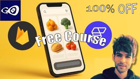 Free Coupon FlutterFlow Course: Learn to Build E-Commerce Grocery App [100% OFF]