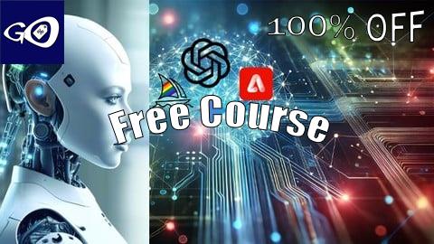 Free Coupon Full AI Course 2025: ChatGPT, Gemini, Midjourney, Firefly [100% OFF]