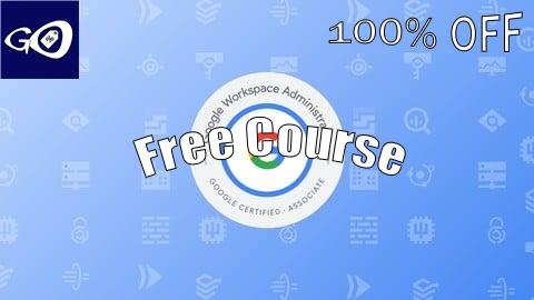 Free Coupon GCP Associate Google Workspace Administrator Practice Exam [100% OFF]