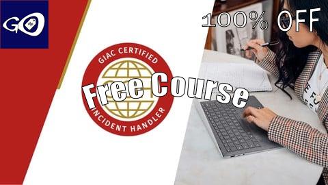 Free Coupon GIAC Certified Incident Handler (GCIH) Practice Exams [100% OFF]